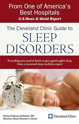 The Cleveland Clinic Guide to Sleep Disorders